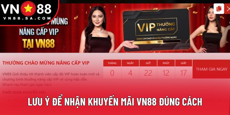 Lưu ý để nhận khuyến mãi VN88 đúng cách