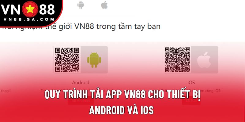 Chi tiết cách tải app VN88 nhanh và đúng