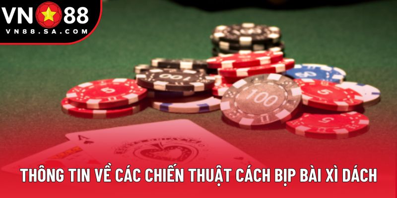 Thông tin về các chiến thuật cách bịp bài Xì Dách